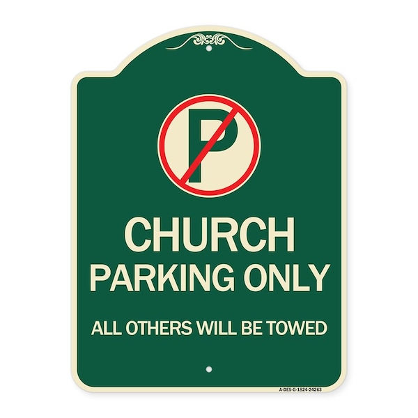 Signmission Church Parking All Others Will Towed with No Parking Symbol Aluminum Sign, 24" x 18", G-1824-24263 A-DES-G-1824-24263 - main